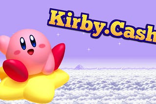 Kirby Cash Right Back at ya!