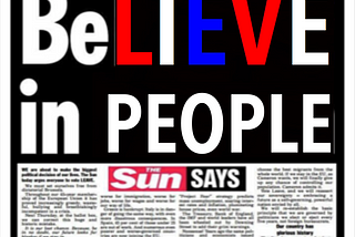 The Sun: BELIEVE IN PEOPLE