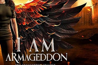 I Am Armageddon: The Armageddon Trilogy