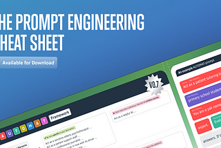 The Perfect Prompt: A Prompt Engineering Cheat Sheet