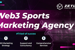 The Trio of Success: “Web3 for Sports: How Zetly is Changing the Game”
