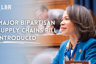 Rep. Blunt Rochester Introduces Comprehensive Bipartisan Supply Chains Package