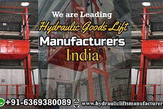 Goods Lift Manufacturer|Hyderabad|Vijayawada|Kakinada|Kadapa|Guntur|Amaravati|Secunderabad|Tirupati