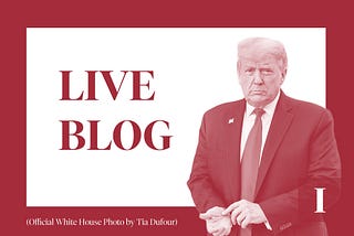 LIVE BLOG: President Trump COVID-19 Updates