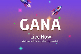 Introduce : GANA ICO