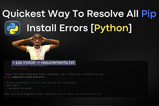How to Quickly Solve Python Module Installation Errors from Requirements.txt