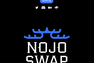 NojoSwap — A User-Friendly and Innovative DEX