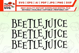 BeetleJuice SVG, Movie SVG, Beet Svg, Horror SVG, Scary svg, Cricut, Cut File, Png, Jpg, Eps, halloween svg, silhouette, Vector Clipart