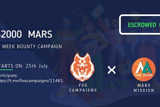 🦊BOUNTY🦊 [Escrowed] Mars Mission project — $2000 in MARS (1 week)