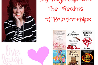 D.G. Kaye Explores the Realms of Relationships