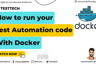 How to run your automation code with Docker?