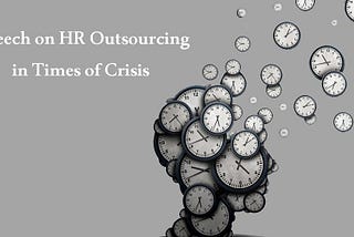 Mehrzad Ferdows’ Speech on HR Outsourcing in Times of Crisis