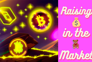 9 Best Practices to Successfully Raise Funds for a Web3 Project During the Bear Market (+Bonus)
