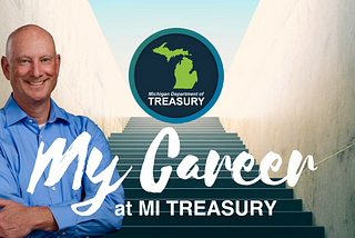 Chief Investment Officer Jon Braeutigam standing in front of a staircase with the MI Treasury logo at the top. “My Career at MI Treasury”.