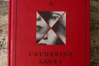 Book Review: Biography of X by Catherine Lacey