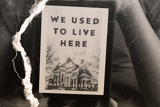 We Used To Live Here: The Book That Lives In My Head Now