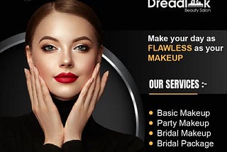 Dreadlock Beauty Salon& Make Up Studio- Beauty parlour in gwalior