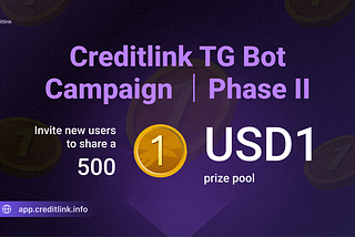 🚀Creditlink Telegram Bot Campaign is LIVE!