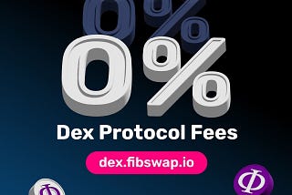 FibSWAP Reduces Protocol Fees to Zero