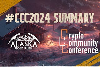 Alaska Gold Rush’s presenting Multiplayer the Crypto Community Conference