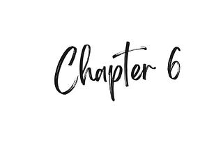 Chapter 6