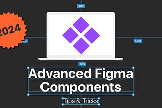 Advanced Figma components cover