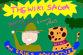 The Wiki Saga — an ERIKS adventure