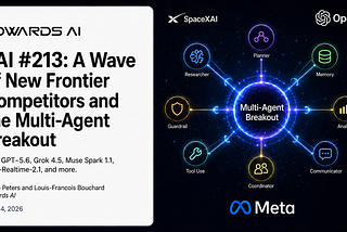 TAI #213: A Wave of New Frontier Competitors and the Multi-Agent Breakout
