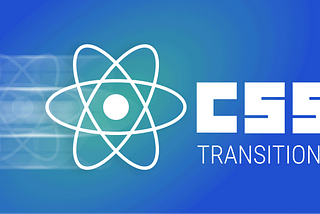 Mastering CSS Transitions with React 18