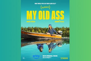 My Old Ass (2024), a future meets the past
