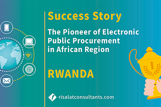 Success Story — Rwanda | The Pioneer of E-Procurement in African Region