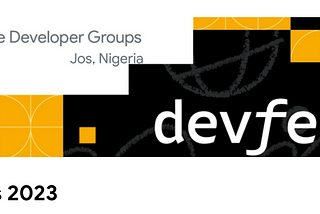My First Experience At DevFest Jos 2023 Was Incredibly Thrilling and Eventful.