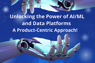 Building AI/ML Data Platforms as Products