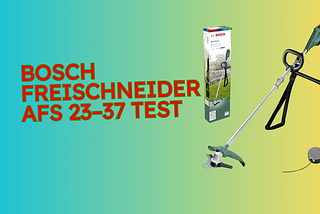 Bosch Freischneider AFS 23–37 Test