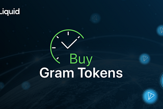 Buy Gram tokens: sale now live