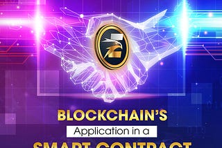 Blockchain’s application in a Smart Contract