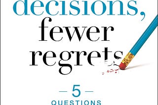 Cultivating Clarity: A Deep Dive into ‘Better Decisions, Fewer Regrets’ by Andy Stanley —…