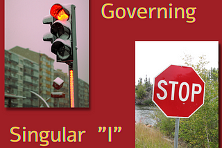 The Governing Singular “I”