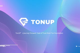 TonUP Launchpad: Catalyzing the Rise of High-Potential Cryptocurrencies on TON Blockchain
