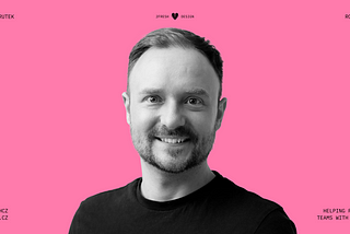Jan Šrůtek, Senior Director Product Design, Outreach — Strategický design je potřeba dělat, aniž…