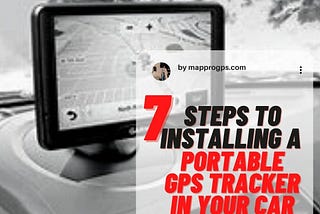 7 Steps to Installing a Portable GPS Tracker in Your Car (2023)