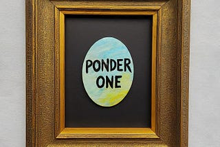 Welcome to PonderOne
