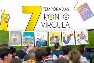 Sete temporadas de Ponto e Vírgula