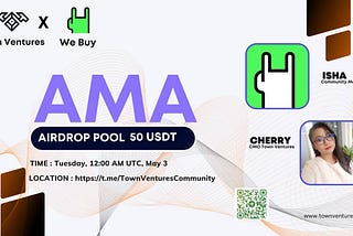 RECAP AMA WE BUY x TOWN VENTURES