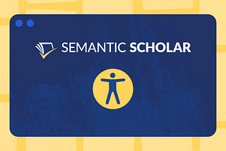 The Semantic Scholar logo in a blue box, with an icon for accessibility below that in yellow.