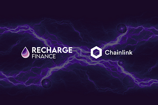 Recharge Finance Integrates Chainlink VRF to Help Secure Recharge Zaps