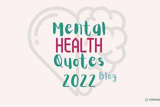 Mental Health Quotes 2022