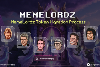 Important Update: MemeLordz Token Migration Process