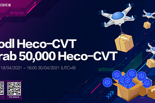 Hodl Heco-CVT & grab 50,000 Heco-CVT