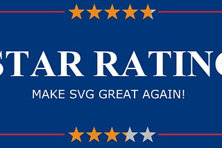 Star Rating — Make SVG Great Again